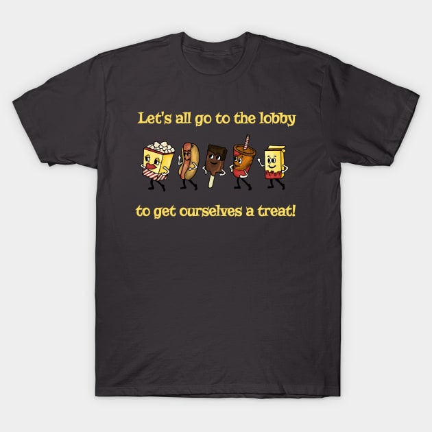 Let's All Go To The Lobby... T-Shirt by Slightly Unhinged